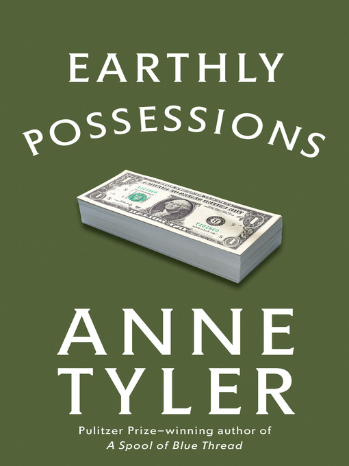Title details for Earthly Possessions by Anne Tyler - Wait list